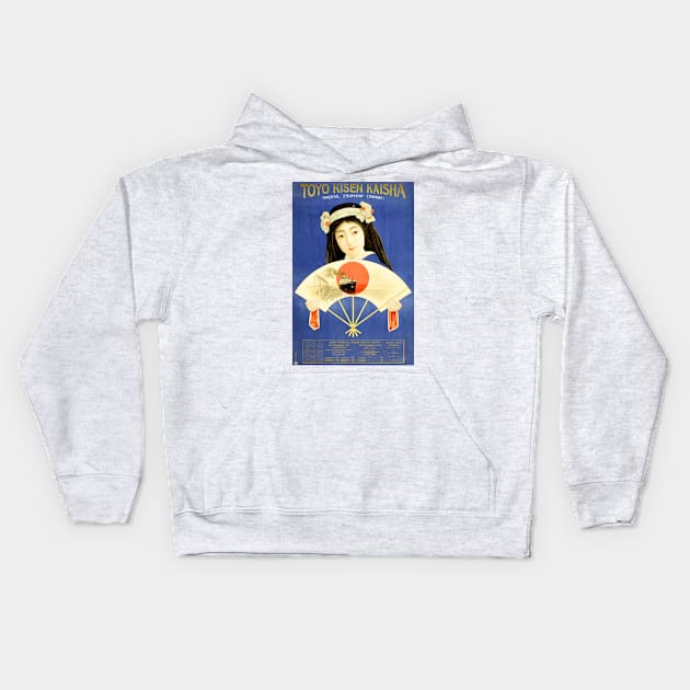 TOYO KISEN KAISHA Oriental Steam Ship Company Woman with Fan Vintage Advert Kids Hoodie by vintageposters